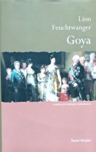 Lion Feuchtwanger • Goya