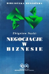 Zbigniew Nęcki • Negocjacje w biznesie