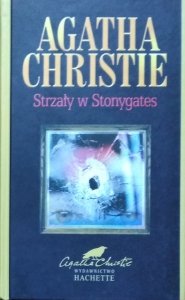 Agata Christie • Strzały w Stonygates
