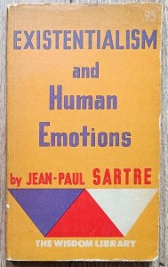 Jean Paul Sartre • Existentialism and Human Emotions