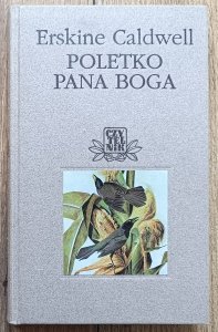 Erskine Caldwell • Poletko Pana Boga