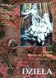 Święta Teresa od Jezusa • Dzieła. Tom 2