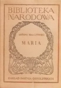 Antoni Malczewski • Maria