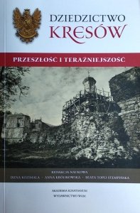 Irena Kozimala • Dziedzictwo Kresów