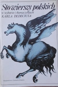 Karl Dedecius • Sto wierszy polskich [wydanie dwujęzyczne]