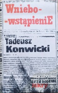 Tadeusz Konwicki • Wniebowstąpienie