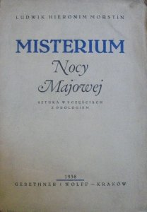 Ludwik Hieronim Morstin • Misterium Nocy Majowej [1938]
