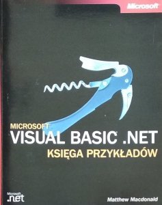 Matthew Macdonald • Visual Basic .net. Księga przykładów