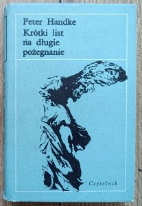 Peter Handke • Krótki list na długie pożegnanie