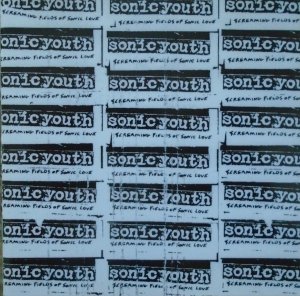 Sonic Youth • Screaming Fields of Sonic Love • CD