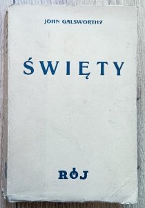 John Galsworthy • Święty