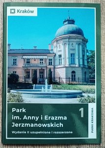 Park im. Anny i Erazma Jerzmanowskiego [Parki Krakowa 1]