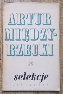 Artur Międzyrzecki • Selekcje