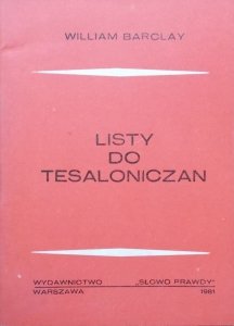 William Barclay • Listy do Tesaloniczan