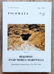 Rękopisy znad Morza Martwego. Qumrańskie kontrowersje z lat 1991-1994