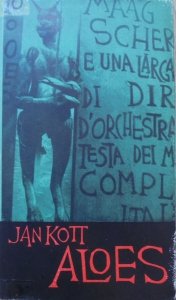 Jan Kott • Aloes. Dzienniki i małe szkice [Danuta Staszewska]