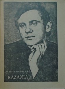 ks. Jerzy Popiełuszko • Kazania