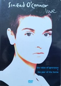 Sinead O'Connor • Live: The Value of Ignorance + The Year of the Horse • DVD