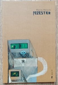 Maciej Melecki • Przester