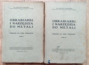 Edward Herzberg • Obrabiarki i narzędzia do metali 1/2. Podręcznik / 1929-1932