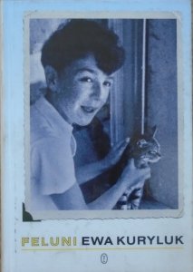 Ewa Kuryluk • Feluni