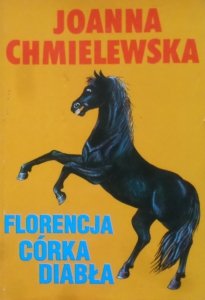 Joanna Chmielewska • Florencja, córka Diabła