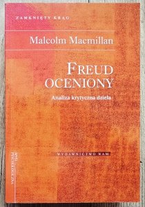 Malcolm Macmillan • Freud oceniony. Analiza krytyczna dzieła