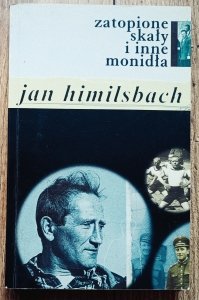 Jan Himilsbach • Zatopione skały i inne monidła