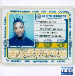 Ol' Dirty Bastard • Return to the 36 Chambers: The Dirty Version • CD