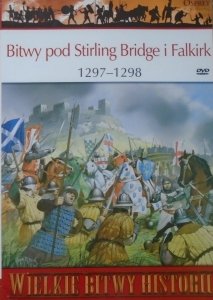 Pete Armstrong • Bitwy pod Stirling Brigde i Falkirk 1297-1298 [Wielkie Bitwy Historii]