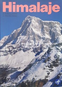 Zbigniew Kowalewski, Andrzej Paczkowski • Himalaje. Polskie wyprawy alpinistyczne
