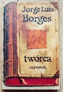 Jorge Luis Borges • Twórca