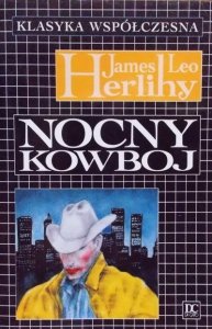 James Leo Herlihy • Nocny kowboj 