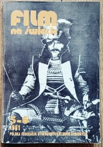 Film na świecie 5-6/1981 • Stanley Kubrick, Akira Kurosawa, Fellini
