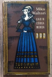 Mika Waltari • Karin, córka Monsa