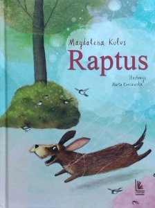 Magdalena Kulus • Raptus