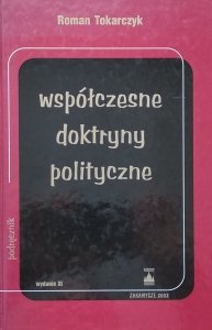  Roman Tokarczyk • Współczesne doktryny polityczne