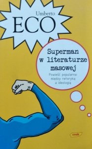 Umberto Eco • Superman w literaturze masowej