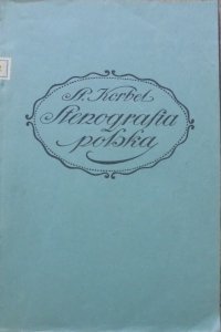 Stanisław Korbel • Stenografia polska dla szkół i samouków