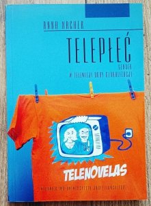Anna Nacher • Telepłeć. Gender w telewizji doby globalizacji
