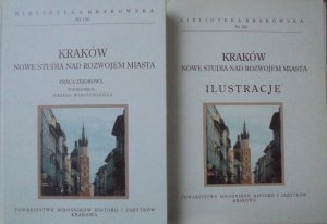 red. Jerzy Wyrozumski • Kraków. Nowe studia nad rozwojem miasta [Biblioteka Krakowska 150]
