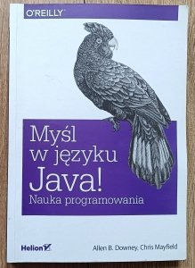 Myśl w języku Java! Nauka programowania