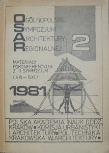 materiały konferencji, Kraków-Zakopane 1981 • Wybrane zagadnienia ochrony konserwatorskiej historycznych struktur regionalnych oraz ich wspólne architektoniczno-urbanistyczne kształtowanie