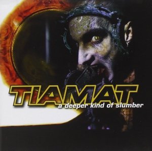 Tiamat • A Deeper Kind of Slumber • CD