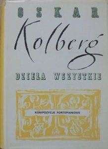 Oskar Kolberg • Kompozycje fortepianowe. Dzieła wszystkie 69