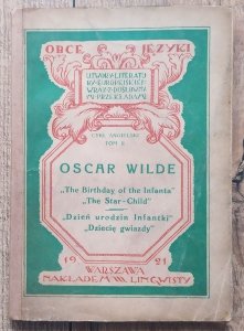 Oscar Wilde • Dzień urodzin Infantki. Dziecię gwiazdy