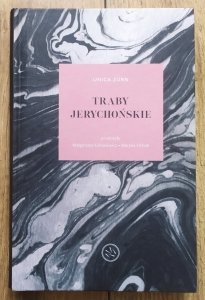 Unica Zurn • Trąby jerychońskie