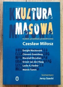 wybór, przekład, przedmowa Czesław Miłosz • Kultura masowa