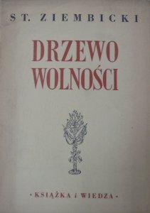 Stanisław Ziembicki • Drzewo wolności [Szancer]