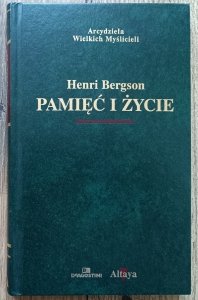 Henri Bergson • Pamięć i życie